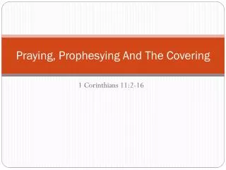 praying prophesying and the covering