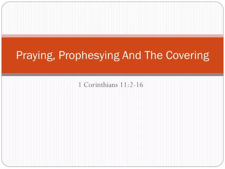 praying prophesying and the covering