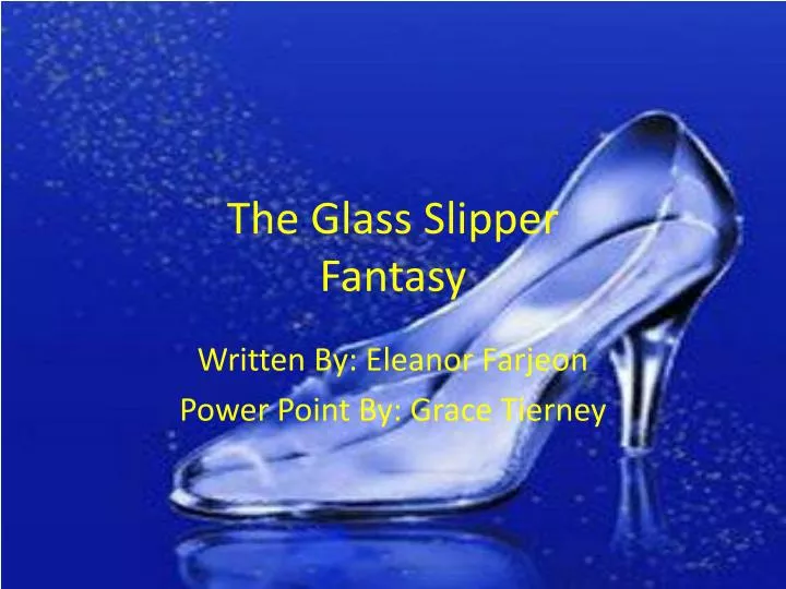 the glass slipper fantasy