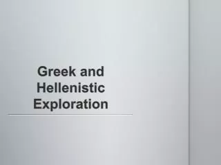 Greek and Hellenistic Exploration