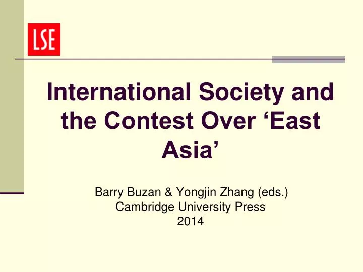 international society and the contest over east asia