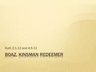 Boaz, Kinsman Redeemer