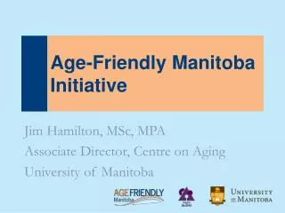 Age-Friendly Manitoba Initiative