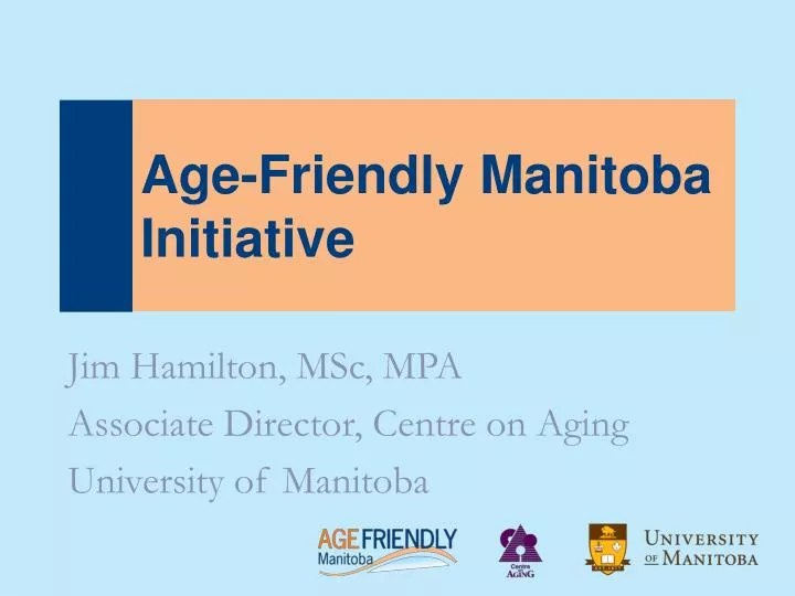 age friendly manitoba initiative
