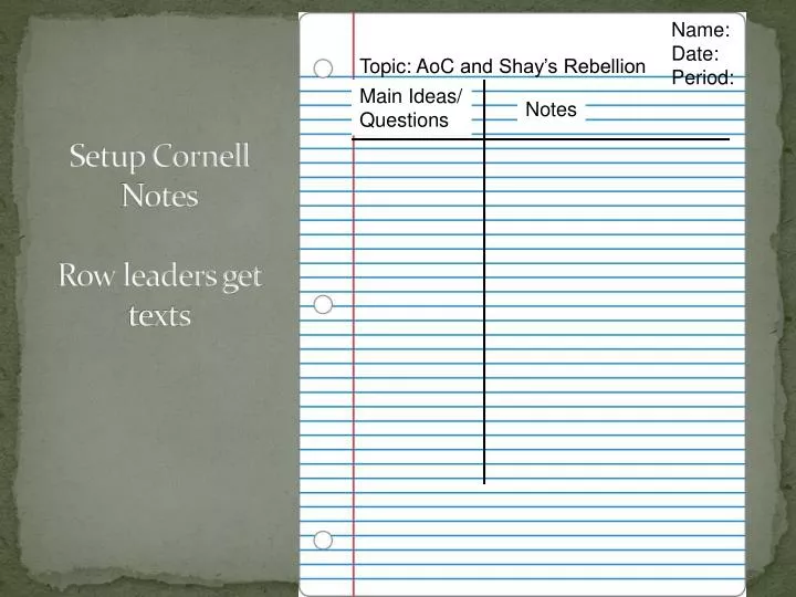 setup cornell notes row leaders get texts