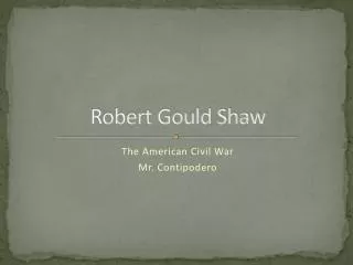 Robert Gould Shaw