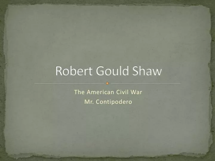 robert gould shaw