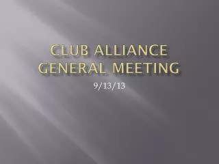 Club Alliance General Meeting