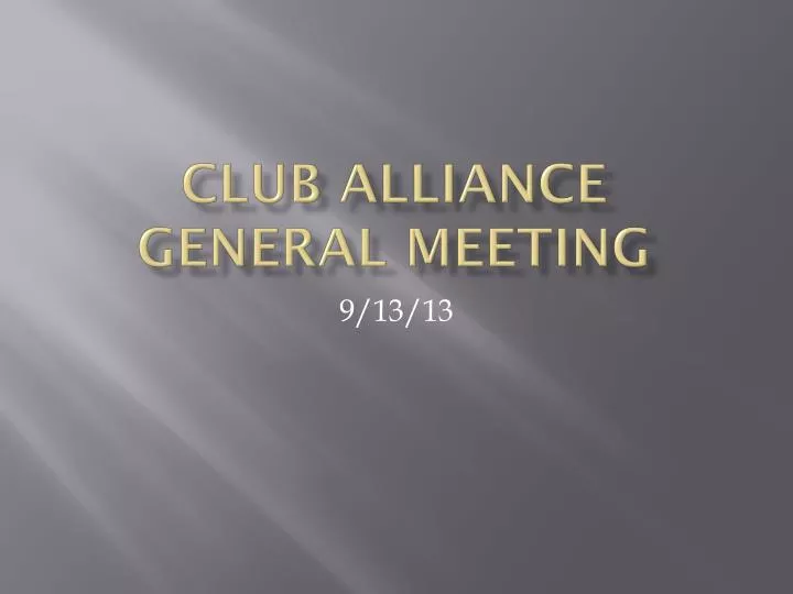 club alliance general meeting