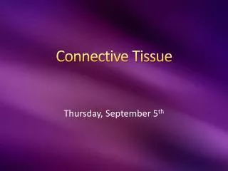 Connective Tissue