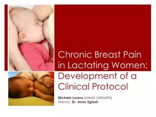 Chronic Breast Pain in Lactating Women: Development of a Clinical Protocol