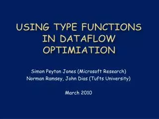 Using Type functions in Dataflow optimiation