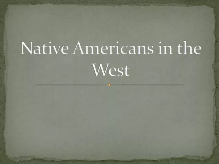 native americans in t he west
