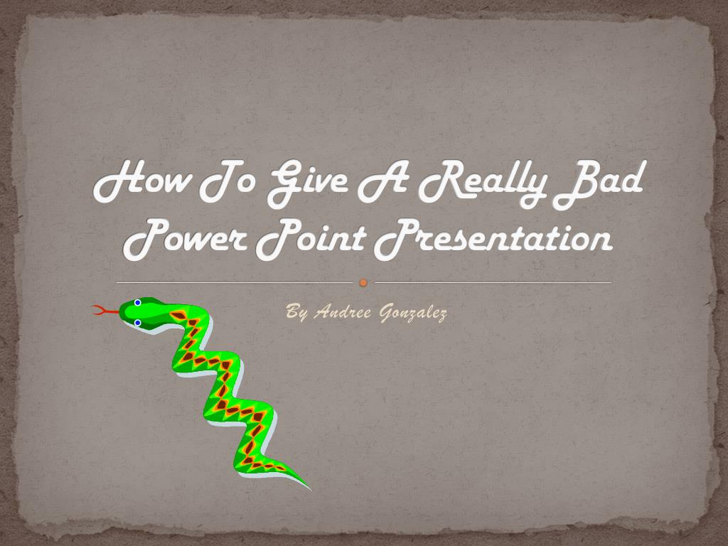 Really Bad Powerpoint Examples PPT - How To Give A Really Bad Power Point Presentation PowerPoint ...