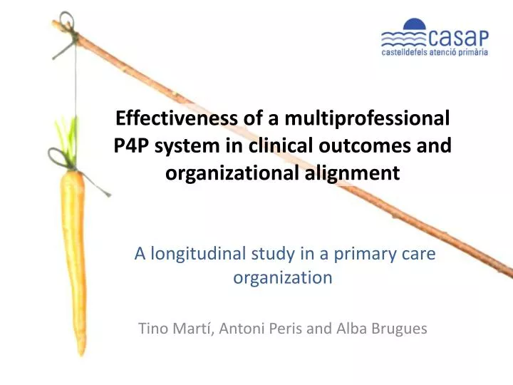 effectiveness of a multiprofessional p4p system in clinical outcomes and organizational alignment