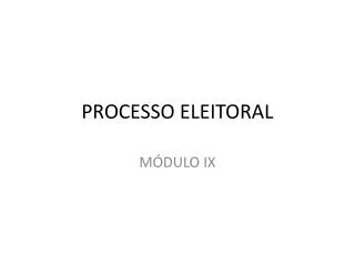 PROCESSO ELEITORAL