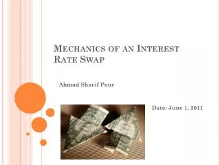 Mechanics of an Interest Rate Swap