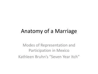 Anatomy of a Marriage