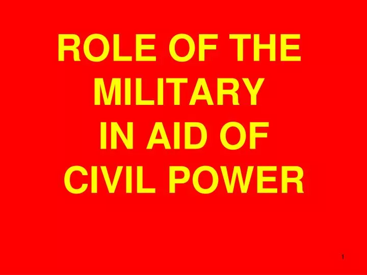 role of the military in aid of civil power