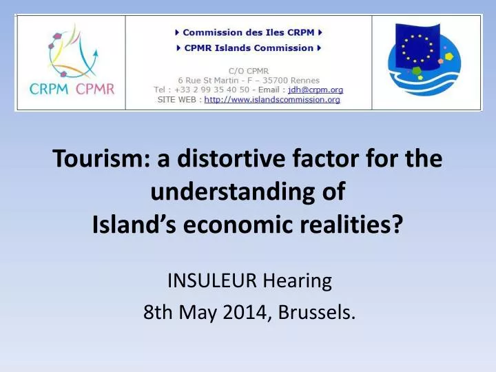 tourism a distortive factor for the understanding of island s economic realities
