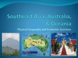 Southeast Asia, Australia, &amp; Oceania