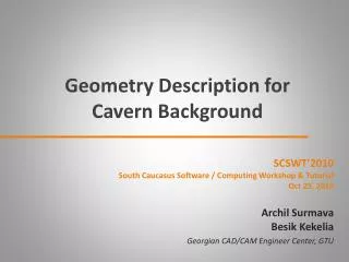 Geometry Description for Cavern Background
