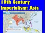 19th Century Imperialism: Asia