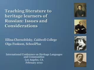 Teaching literature to heritage learners of Russian: Issues and Considerations