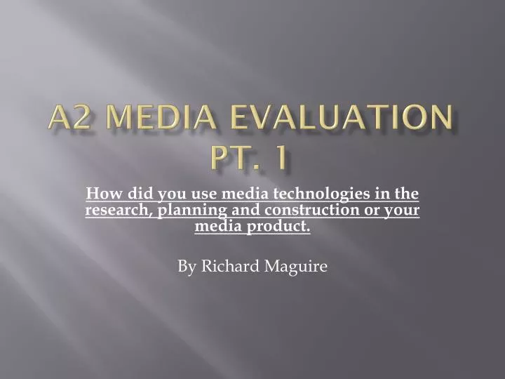 a2 media evaluation pt 1
