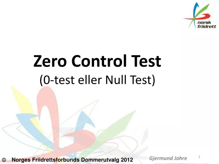 zero control test 0 test eller null test