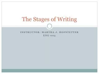 The Stages of Writing