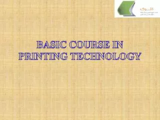 BASIC COURSE IN PRINTING TECHNOLOGY