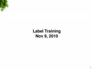 Label Training Nov 9, 2010