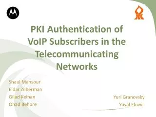 PKI Authentication of VoIP Subscribers in the Telecommunicating Networks