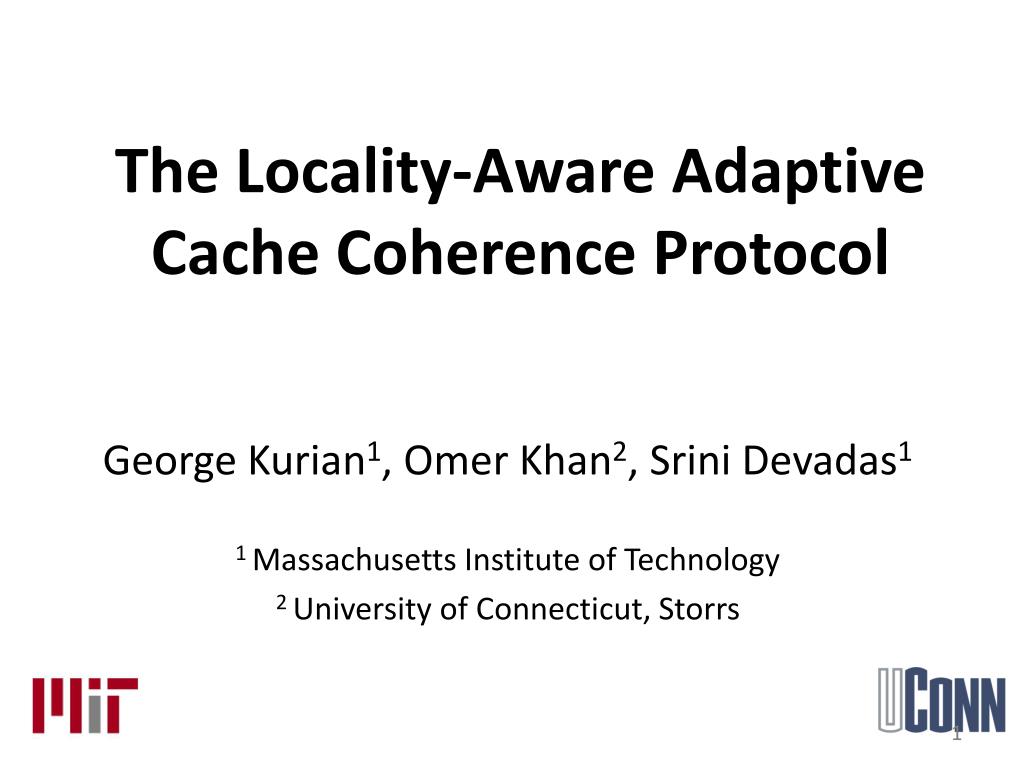 PPT - The Locality-Aware Adaptive Cache Coherence Protocol PowerPoint ...