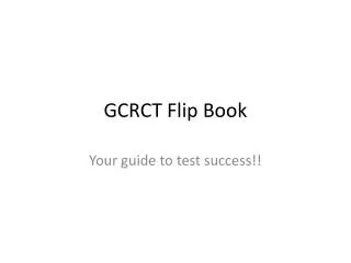 GCRCT Flip Book