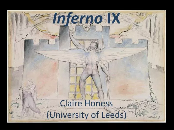 inferno ix claire honess university of leeds
