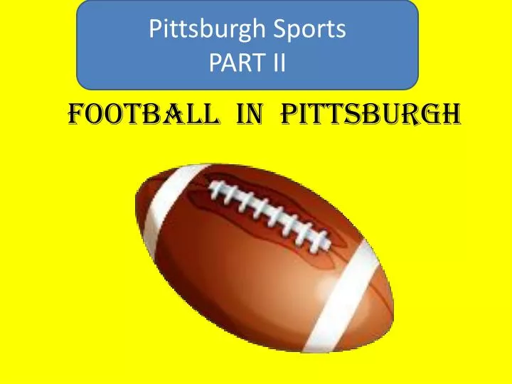 football in pittsburgh
