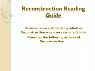 Reconstruction Reading Guide