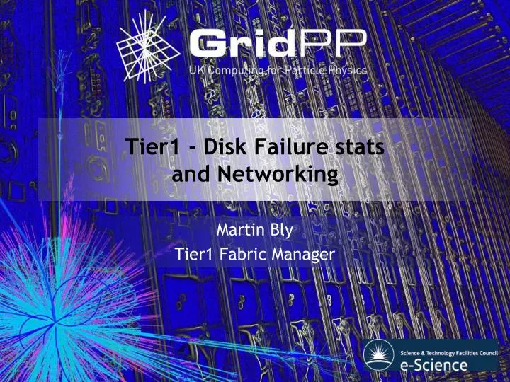 tier1 disk failure stats and networking