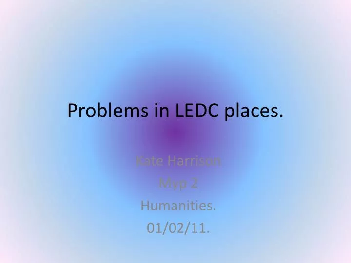 problems in ledc places