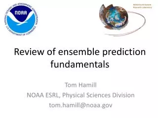 Review of ensemble prediction fundamentals
