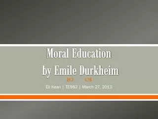 Moral Education by Emile Durkheim