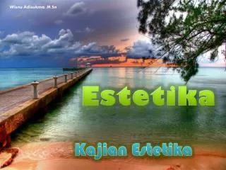 kajian estetika
