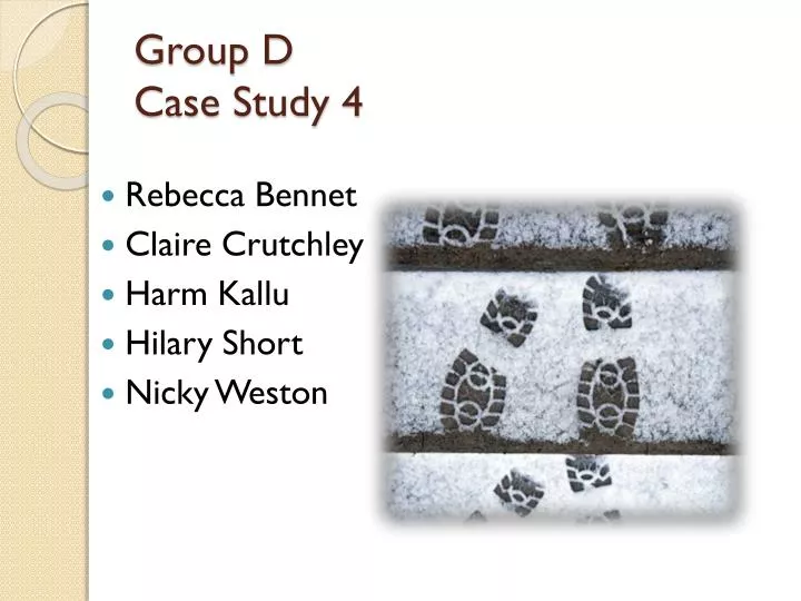 group d case study 4