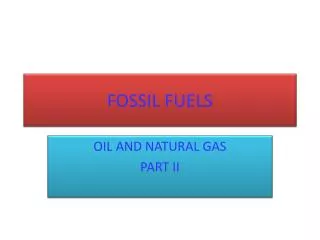 FOSSIL FUELS