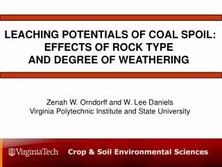 LEACHING POTENTIALS OF COAL SPOIL: EFFECTS OF ROCK TYPE AND DEGREE OF WEATHERING
