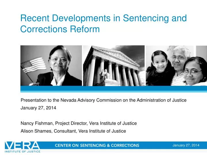 recent developments in sentencing and corrections reform