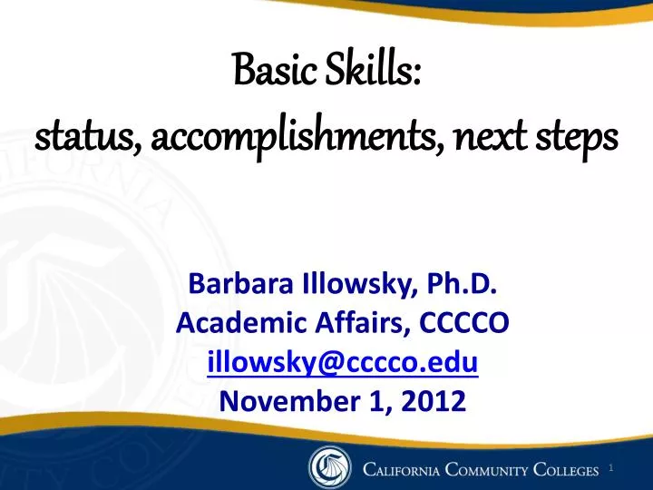 basic skills status accomplishments next steps