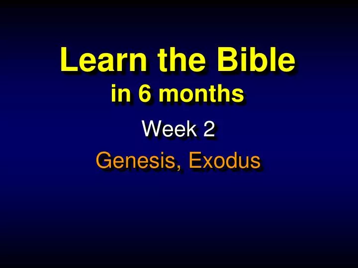 learn the bible in 6 months